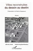 Villes reconstruites du dessin au destin (eBook, PDF) Villes reconstruites du dessin au destin (eBook, PDF)