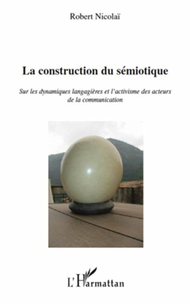 La construction du sémiotique (eBook, ePUB) La construction du sémiotique (eBook, ePUB)