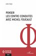 Penser les contre-conduites avec Michel... - Bild 1