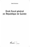 Droit fiscal général en République de Guinée (eBook, PDF)