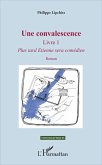 Une convalescence (eBook, PDF)