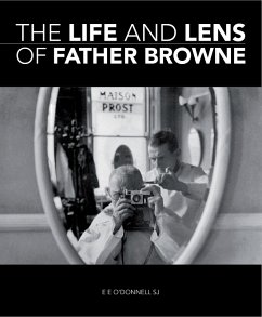 Cover Life and Lens Of Father Browne (eBook, PDF)