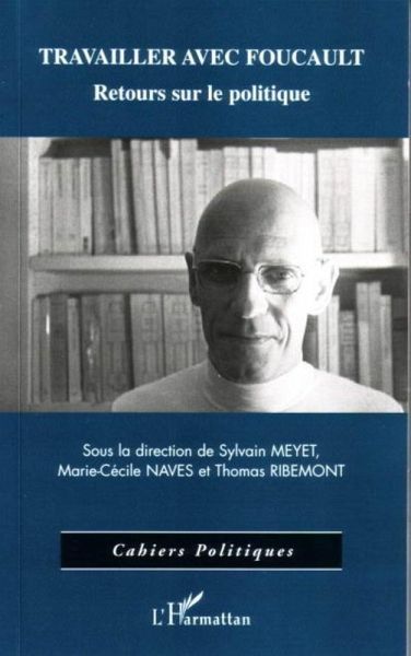 Travailler avec Foucault (eBook, ePUB) Travailler avec Foucault (eBook, ePUB)