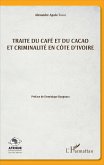 Traite du café et du cacao et criminalité en Côte d'Ivoire (eBook, PDF)