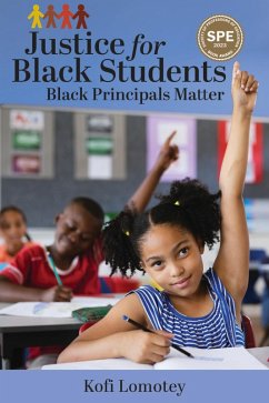 Justice for Black Students (eBook, ePUB) - Kofi Lomotey, Lomotey