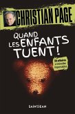 Quand les enfants tuent! (eBook, ePUB)