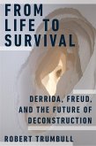 From Life to Survival (eBook, PDF) From Life to Survival (eBook, PDF)