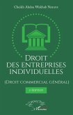 Droit des entreprises individuelles (Droit commercial général) 2ème édition (eBook, PDF) Droit des entreprises individuelles (Droit commercial général) 2ème édition (eBook, PDF)
