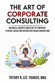 Art of Corporate Consulting (eBook, ePUB)