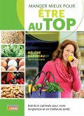 Manger mieux pour être au top (eBook, ePUB) Manger mieux pour être au top (eBook, ePUB)