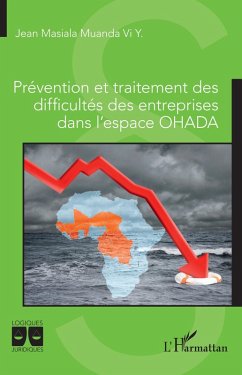 Prévention et traitement des difficultés des entreprises dans l'espace OHADA (eBook, ePUB) - Masiala Muanda Vi Y.