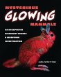 Mysterious Glowing Mammals (eBook, PDF) - Bild 1