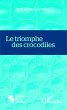 Le triomphe des crocodiles (eBook, PDF) - Bild 1