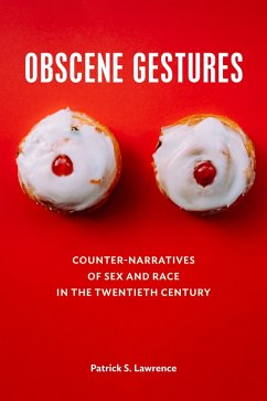 Obscene Gestures (eBook, PDF) - Lawrence, Patrick