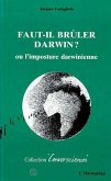 Faut-il brûler Darwin ? (eBook, PDF)