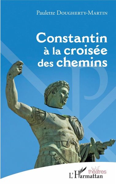 Constantin à la croisée des chemins (eBook, PDF)