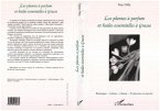 Les plantes à parfum et huiles essentielles à Grasse (eBook, PDF)