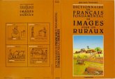 Dictionnaire du français fondamental en images pour les ruraux (eBook, PDF) Dictionnaire du français fondamental en images pour les ruraux (eBook, PDF)