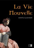 La Vie Nouvelle (eBook, ePUB) La Vie Nouvelle (eBook, ePUB)