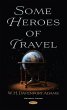 Some Heroes of Travel (eBook, PDF) - Bild 1