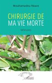 Chirurgie de ma vie morte (eBook, PDF)