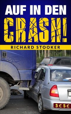 Auf In Den Crash! (eBook, ePUB) - Stooker, Richard