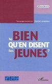 Le bien qu'en disent les jeunes (eBook, ePUB)
