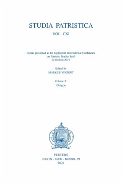 Studia Patristica. Vol. CXI - Papers presented at the Eighteenth International Conference on Patristic Studies held in Oxford 2019 (eBook, PDF)