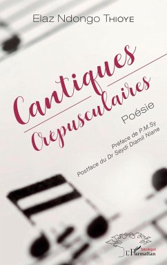 Cantiques crépusculaires (eBook, PDF) - Thioye