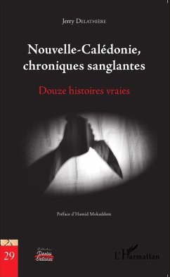 Cover Nouvelle-Calédonie, chroniques sanglantes (eBook, ePUB)