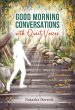 Good Morning Conversations with Quiet... - Bild 1