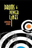 Drums and Power Lines (eBook, ePUB)