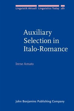 Auxiliary Selection in Italo-Romance (eBook, ePUB) - Irene Amato, Amato