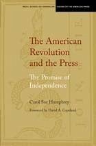 American Revolution and the Press (eBook, PDF) - Carol Sue Humphrey, Humphrey