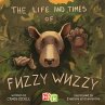 Life and Times of Fuzzy Wuzzy (eBook,... - Bild 1