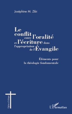 Cover Le conflit entre l'oralité et l'écriture dans l'appropriation de l'Evangile (eBook, ePUB)