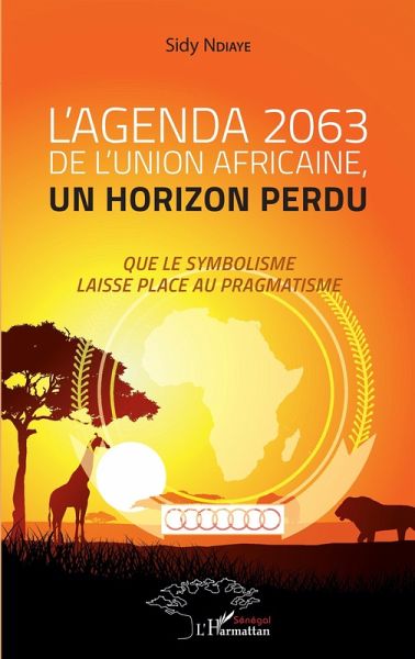 L'agenda 2063 de l'Union africaine, un horizon perdu (eBook, PDF)