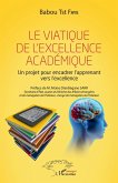 Le viatique de l'excellence académique (eBook, PDF)