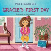 Gracie's First Day (eBook, ePUB) Gracie's First Day (eBook, ePUB)