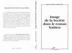 Image de la société dans le roman haïtien (eBook, PDF)