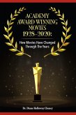 Academy Award Winning Movies 1928-2020 (eBook, ePUB) Academy Award Winning Movies 1928-2020 (eBook, ePUB)