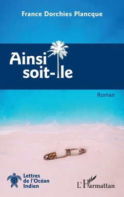 Ainsi soit-île (eBook, PDF) - Dorchies Plancque