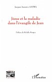 Jésus et la maladie dans l'évangile de Jean (eBook, PDF)