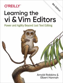 Learning the vi and Vim Editors (eBook, PDF) - Robbins, Arnold; Hannah, Elbert