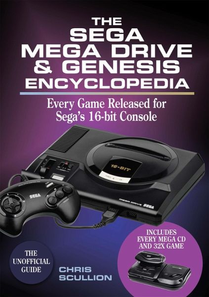 The Sega Mega Drive & Genesis Encyclopedia (eBook, ePUB)