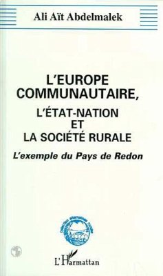 L'Europe communautaire, l'état-nation et la société rurale (eBook, PDF) - Ait Abdelmalek