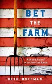 Bet the Farm (eBook, ePUB)