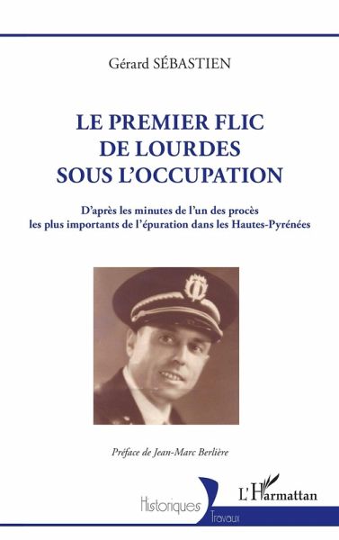 Le premier flic de Lourdes sous l'Occupation (eBook, ePUB)