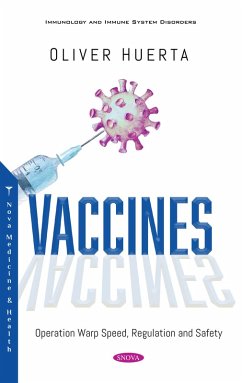 Vaccines: Operation Warp Speed, Regulation and Safety (eBook, PDF)