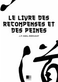 Le livre des recompenses et des peines (eBook, ePUB) Le livre des recompenses et des peines (eBook, ePUB)